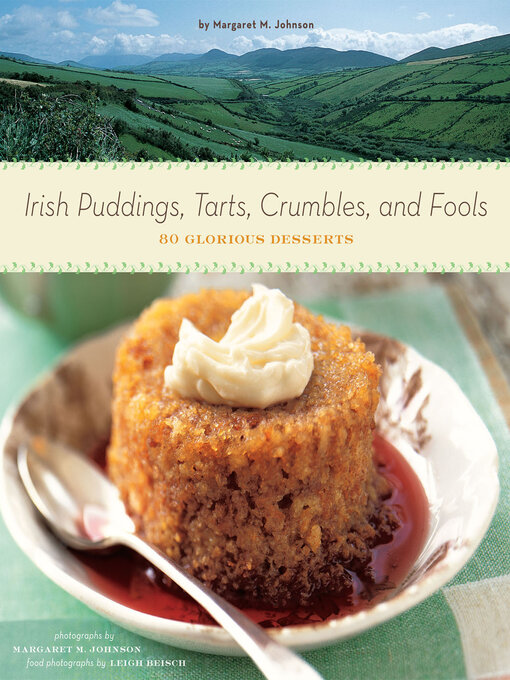 Title details for Irish Puddings, Tarts, Crumbles, and Fools by Margaret M. Johnson - Available